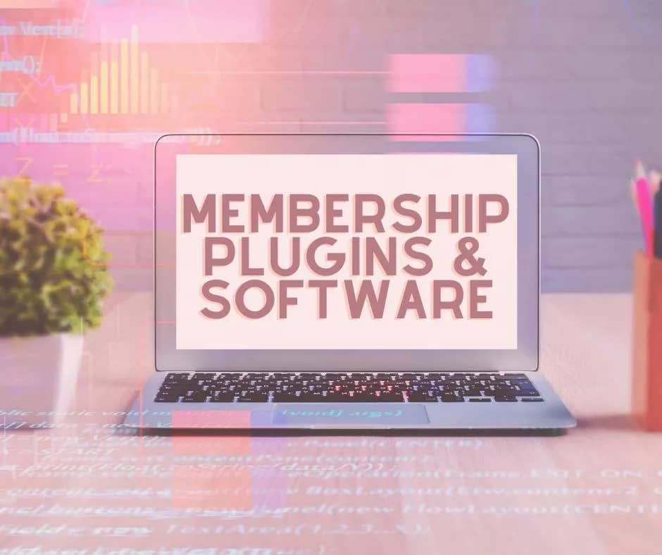 Membership Plugins and Software